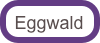 Eggwald